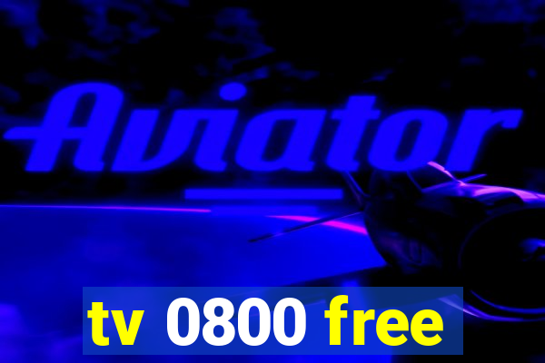 tv 0800 free